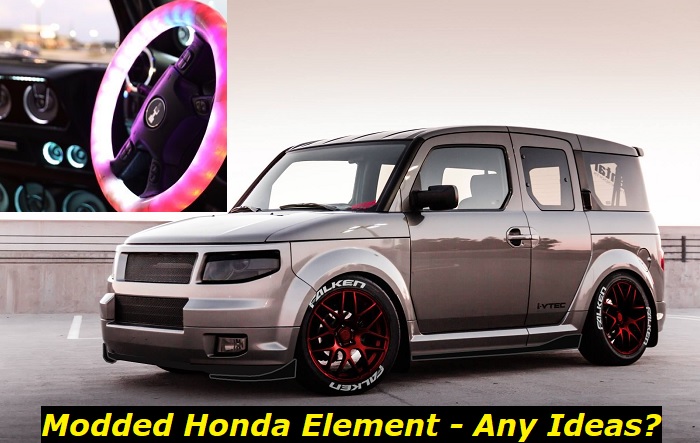 Modded Honda Element - What Exactly Will You Want to Upgrade?